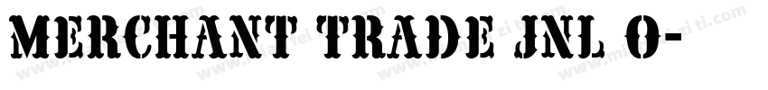 Merchant Trade JNL O字体转换
